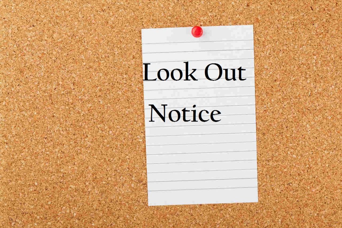 What is Lookout Notice